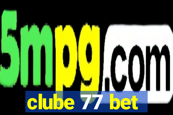 clube 77 bet